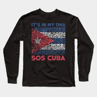 It's in my dna,sos cuba,free cuba,cuba flag,cuban flag,DNA,freedom Long Sleeve T-Shirt